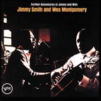 Wes Montgomery - Further Adventures of Jimmy and Wes